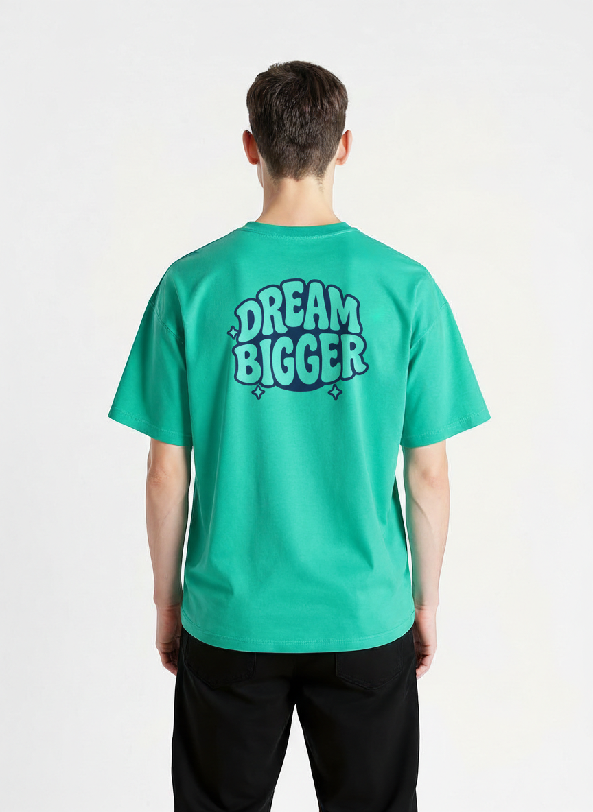 Dream Bigger Men T-shirt
